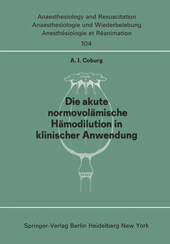 Die akute normo-volämische Hämodilution in klinischer Anwendung