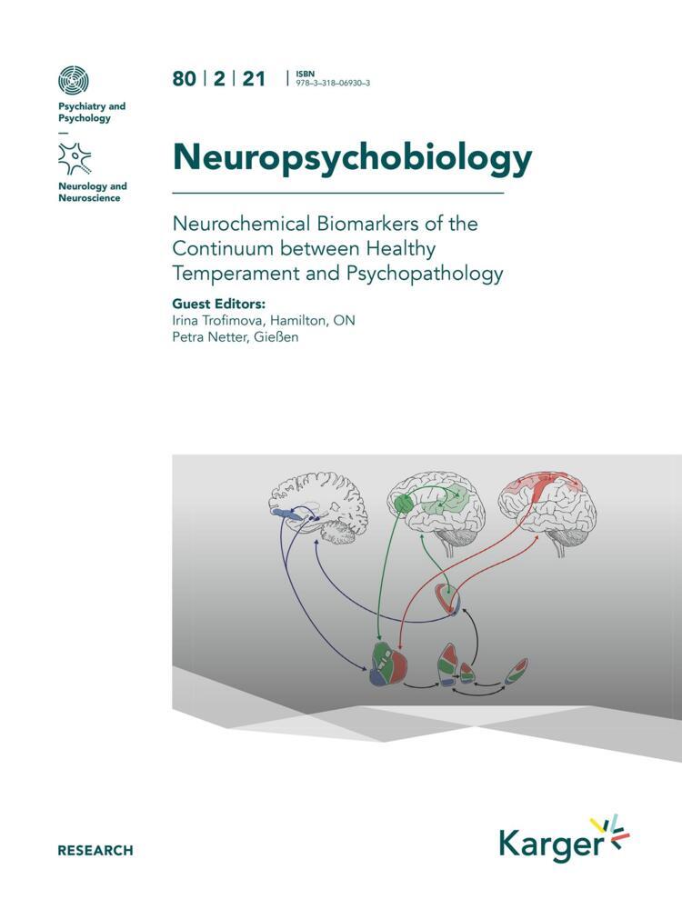 Neurochemical Biomarkers of the Continuum between Healthy Temperament and Psychopathology