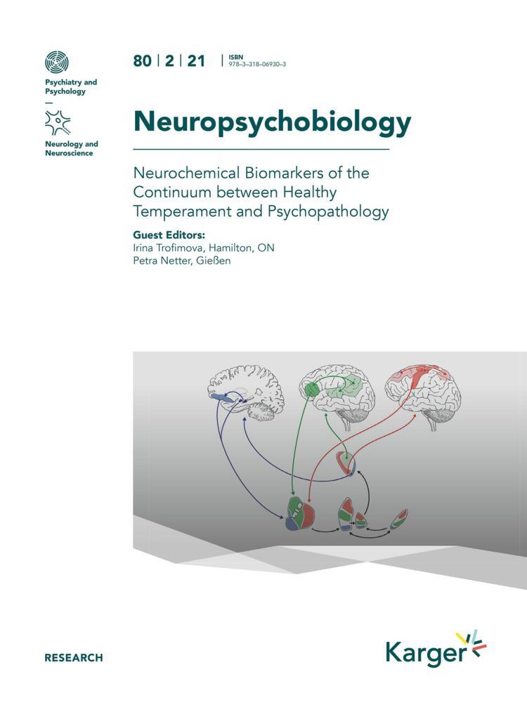 Neurochemical Biomarkers of the Continuum between Healthy Temperament and Psychopathology