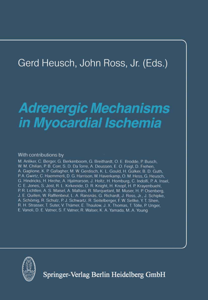 Adrenergic Mechanisms in Myocardial Ischemia