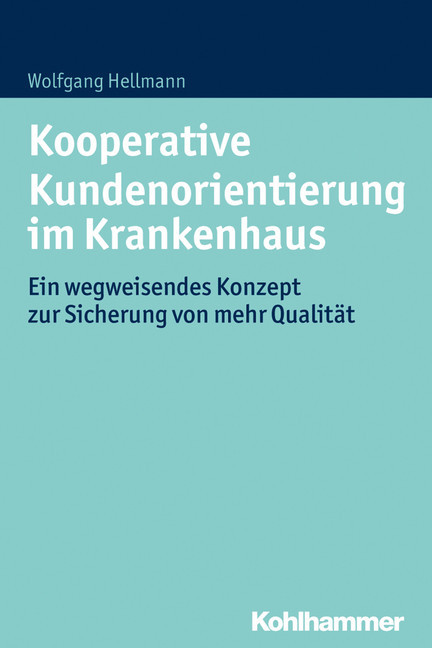 Kooperative Kundenorientierung im Krankenhaus