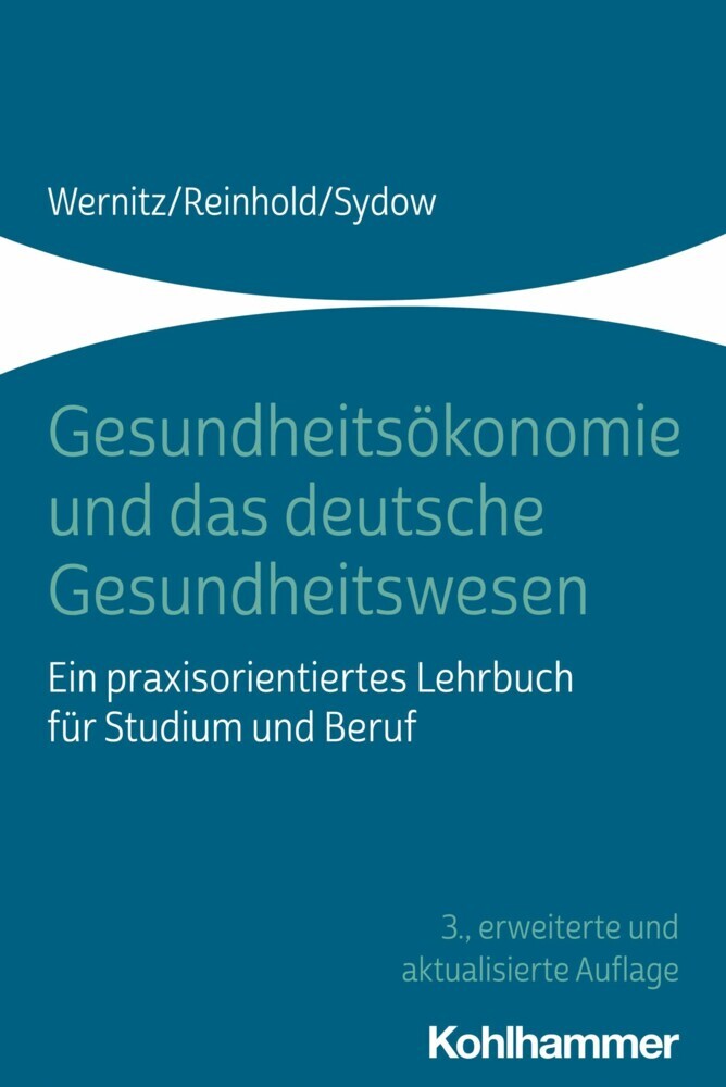 Gesundheitsökonomie und das deutsche Gesundheitswesen