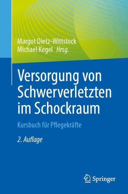 Versorgung von Schwerverletzten im Schockraum