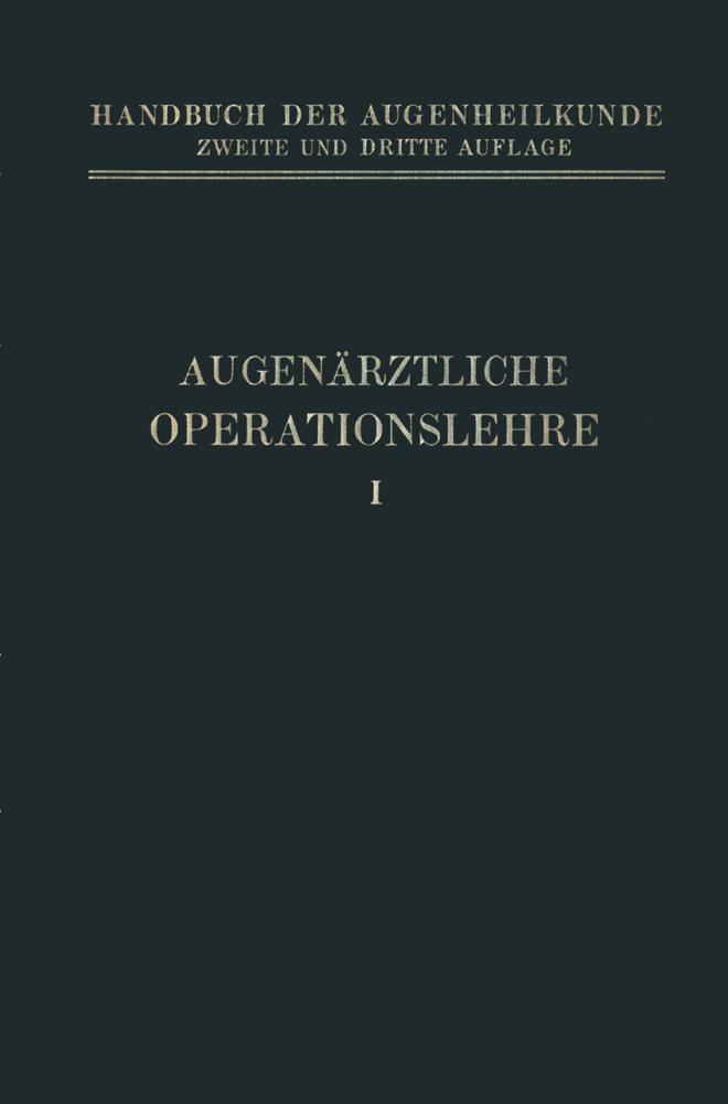 Augenärztliche Operationslehre, 4 Teile