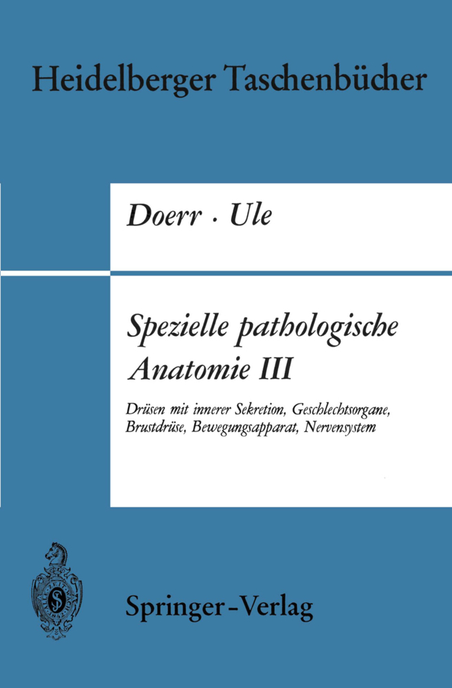 Spezielle pathologische Anatomie III. Tl.3