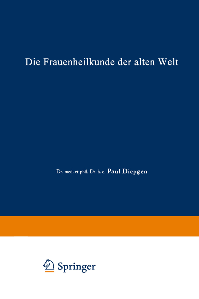 Die Frauenheilkunde der Alten Welt