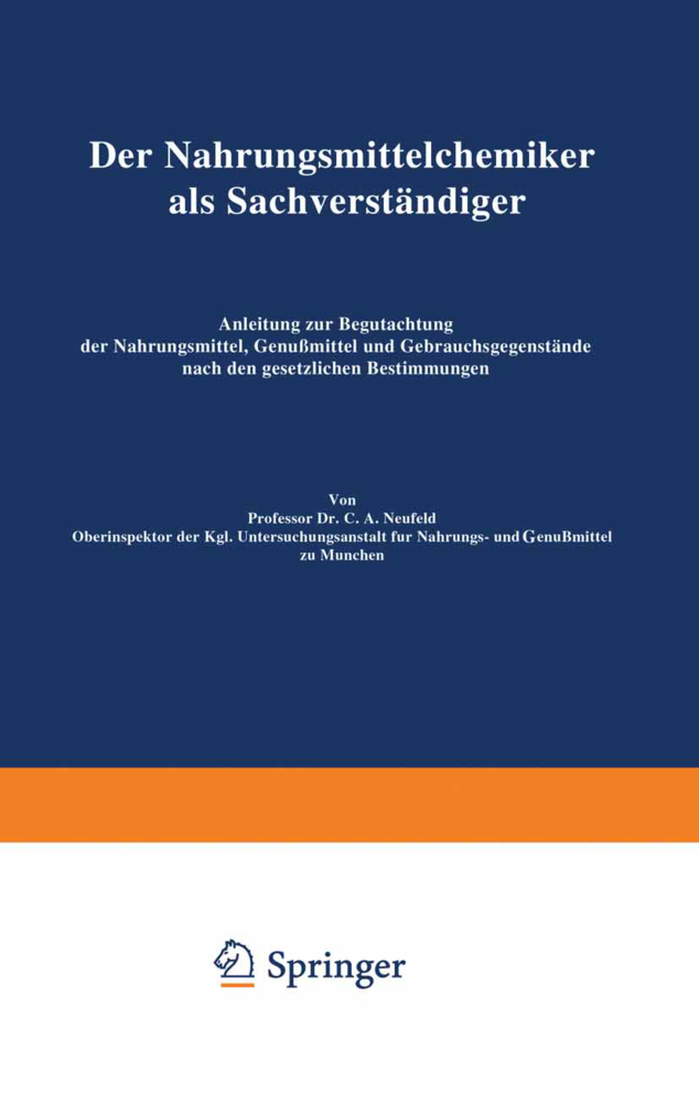 Der Nahrungsmittelchemiker als Sachverständiger