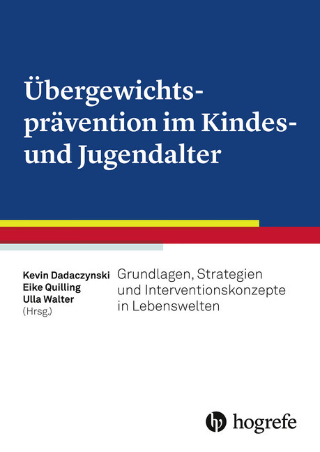 Übergewichtsprävention im Kindes- und Jugendalter