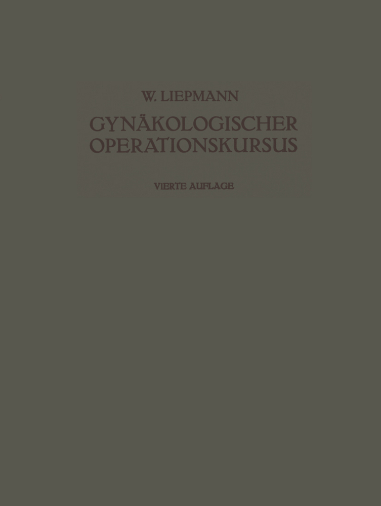 Der Gynäkologische Operationskursus