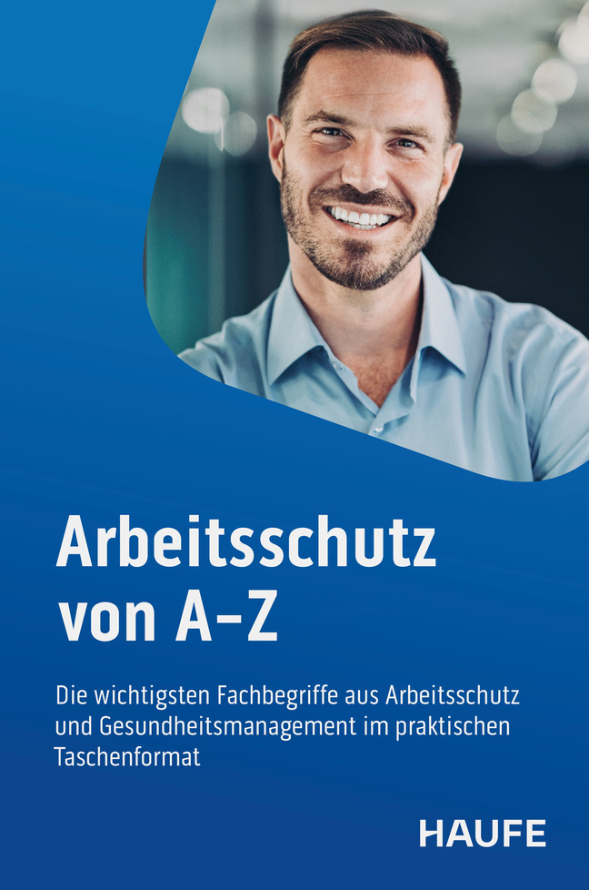 Arbeitsschutz von A-Z