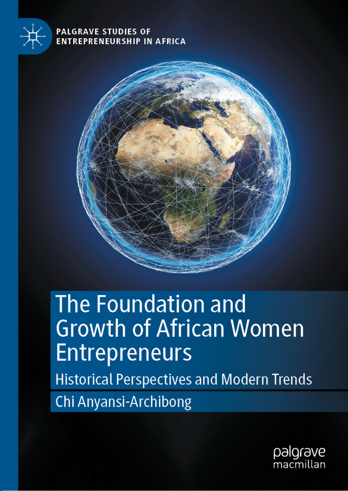 The Foundation and Growth of African Women Entrepreneurs
