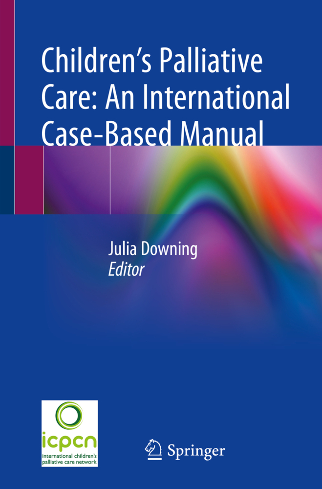 Children's Palliative Care: An International Case-Based Manual