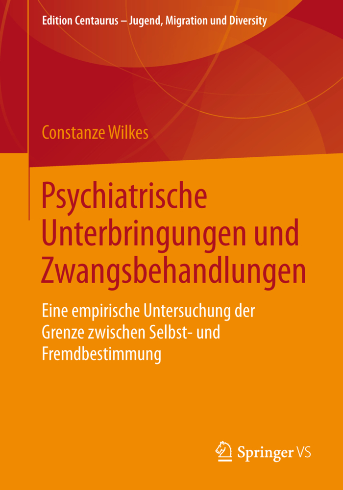 Psychiatrische Unterbringungen und Zwangsbehandlungen