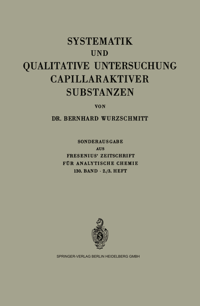 Systematik und Qualitative Untersuchung Capillaraktiver Substanzen