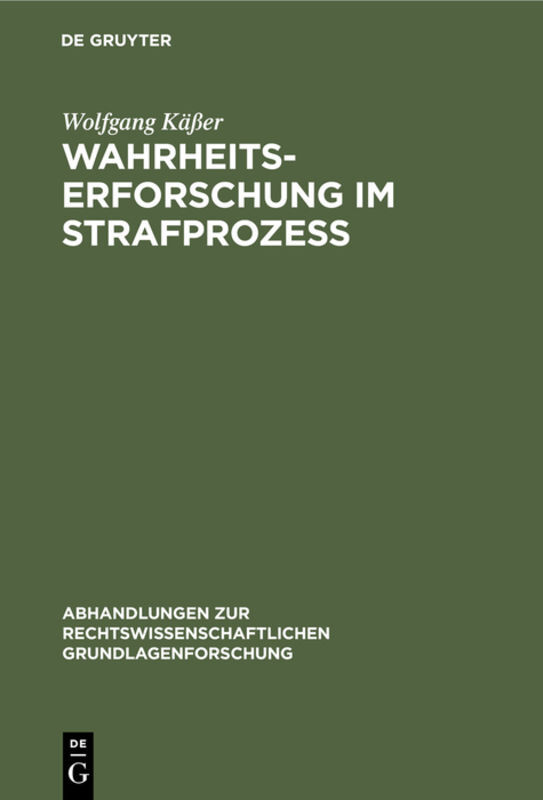 Wahrheitserforschung im Strafprozeß