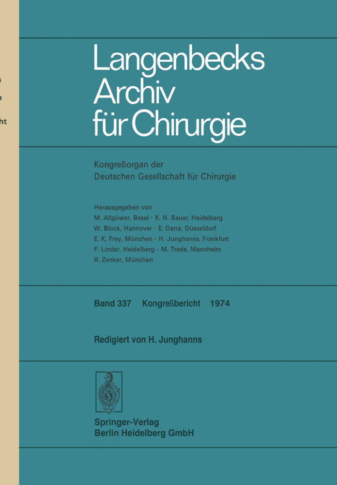 Verhandlungen der Deutschen Gesellschaft für Chirurgie: Tagung vom 8. bis 11. Mai 1974, 2 Tle.