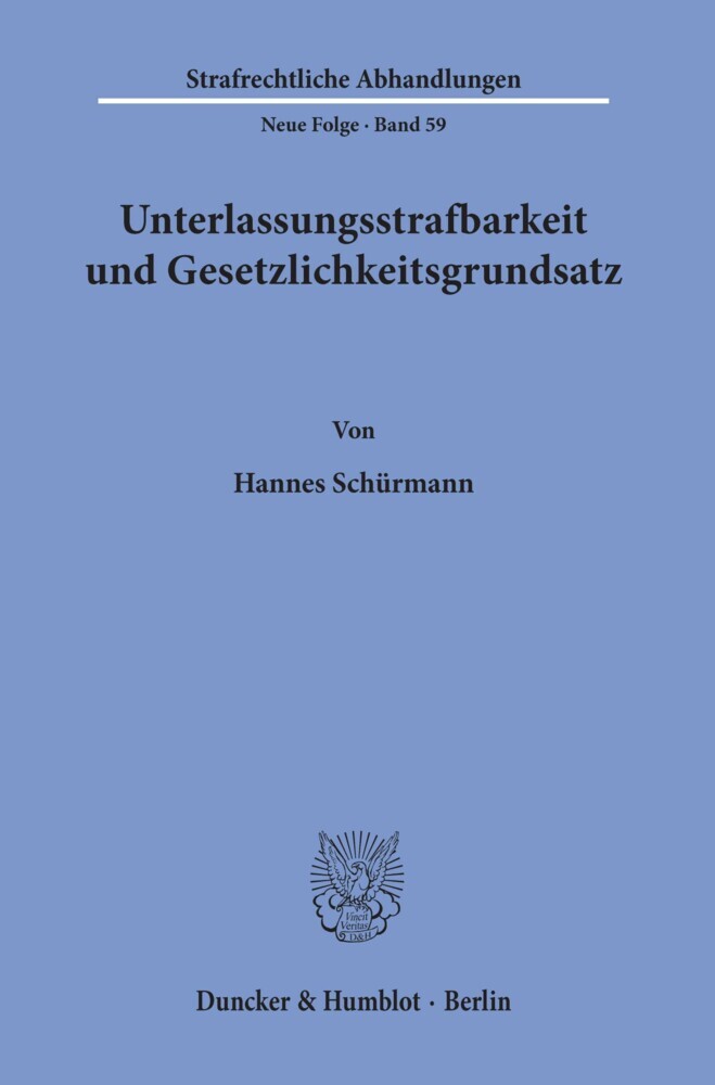 Unterlassungsstrafbarkeit und Gesetzlichkeitsgrundsatz.