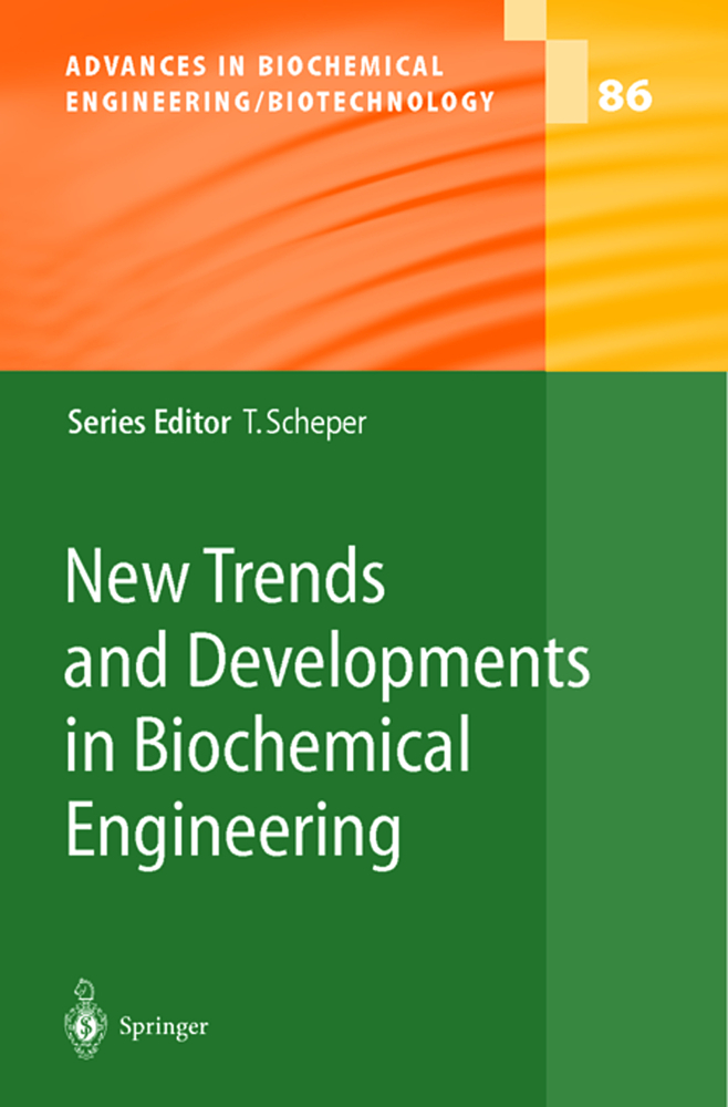 New Trends and Developments in Biochemical Engineering