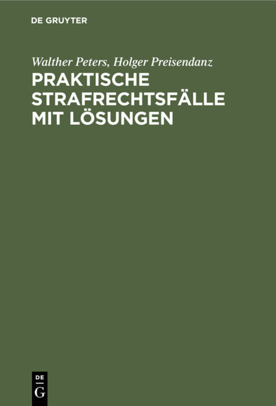 Praktische Strafrechtsfälle mit Lösungen