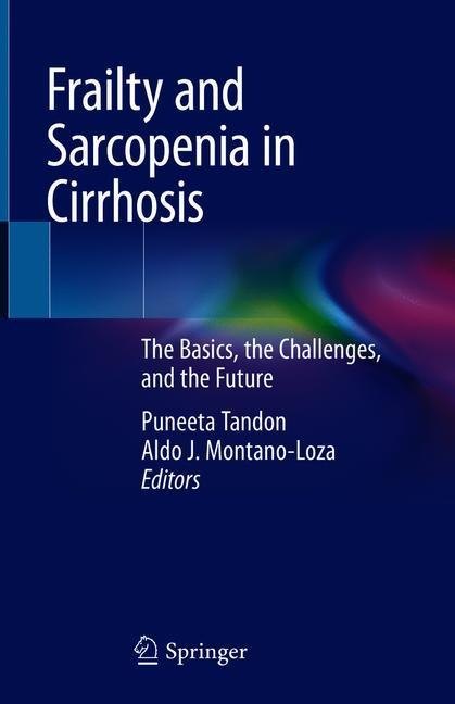 Frailty and Sarcopenia in Cirrhosis