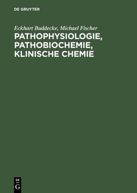 Pathophysiologie, Pathobiochemie, Klinische Chemie