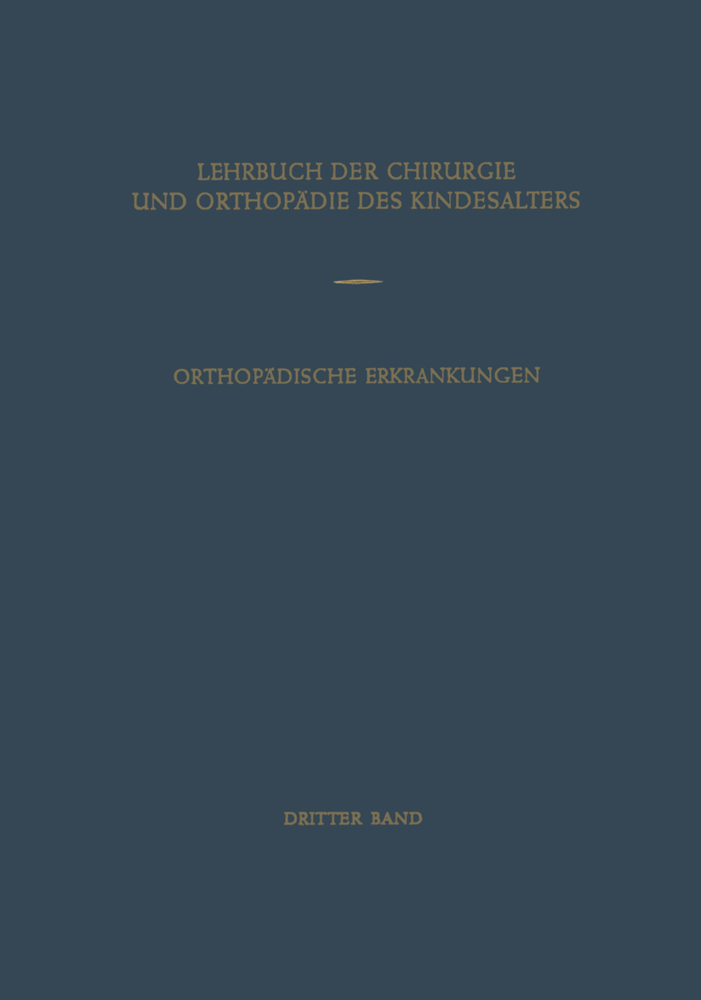 Orthopädische Erkrankungen des Kindesalters
