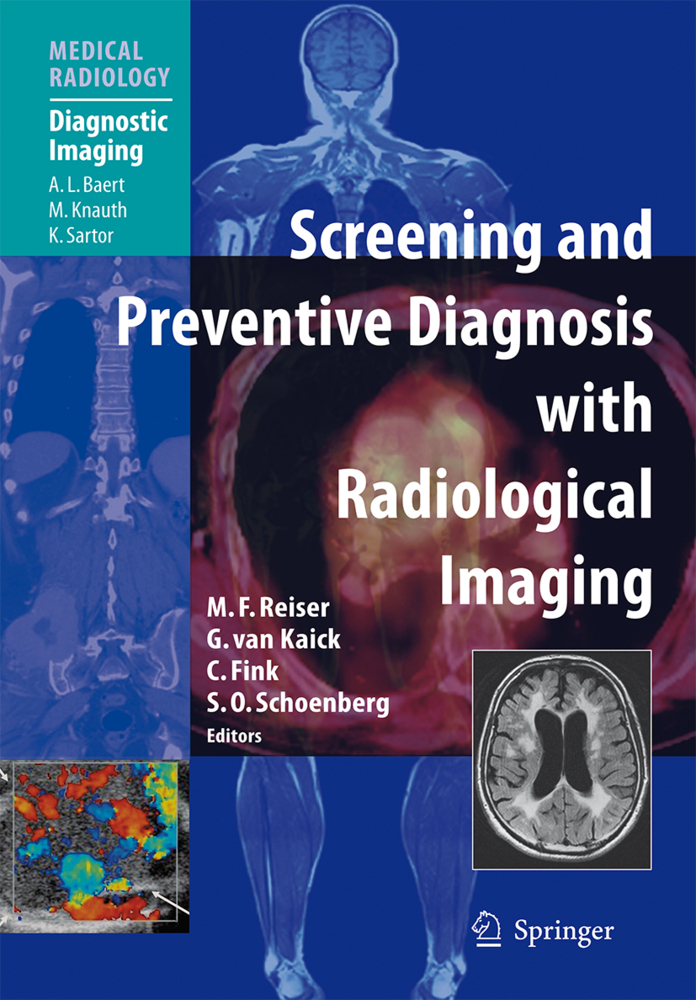 Screening and Preventive Diagnosis with Radiological Imaging