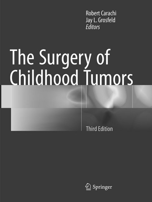 The Surgery of Childhood Tumors