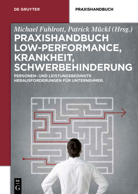 Praxishandbuch Krankheit, Sucht, Low-Performer