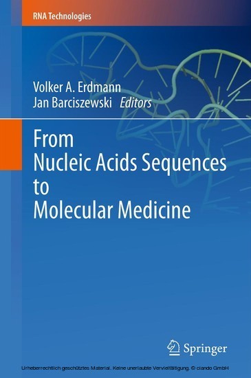 From Nucleic Acids Sequences to Molecular Medicine