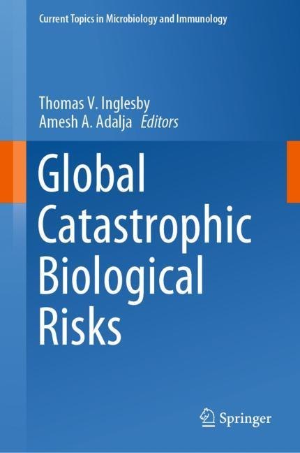 Global Catastrophic Biological Risks