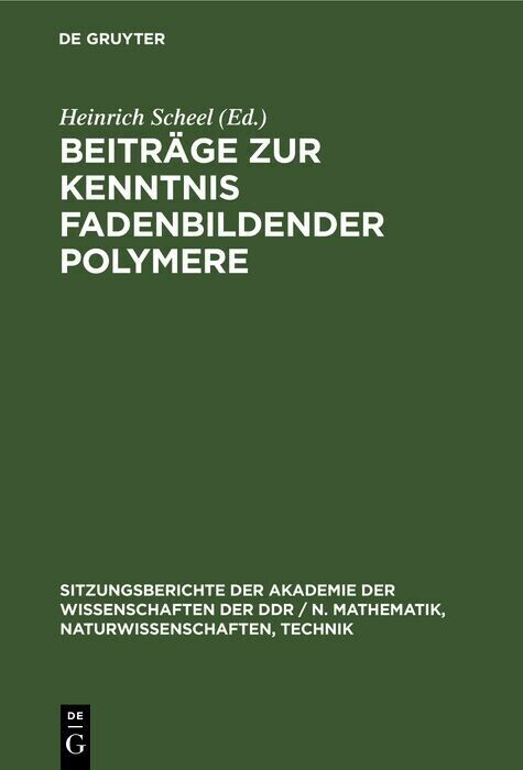 BeitrÃ¤ge zur Kenntnis fadenbildender Polymere
