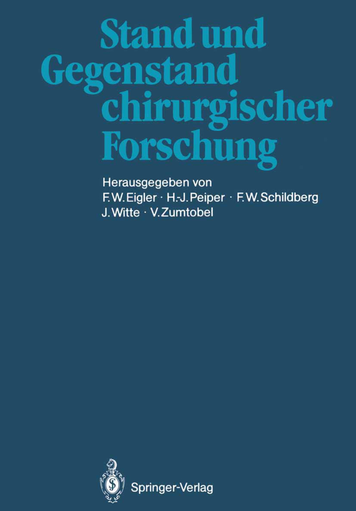 Stand und Gegenstand chirurgischer Forschung