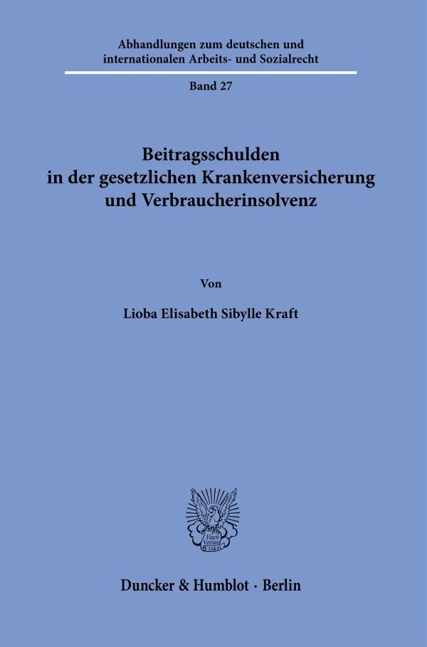 Beitragsschulden in der gesetzlichen Krankenversicherung und Verbraucherinsolvenz