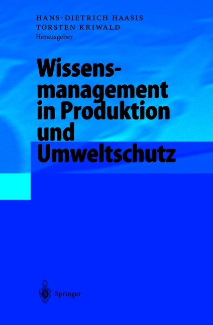 Wissensmanagement in Produktion und Umweltschutz