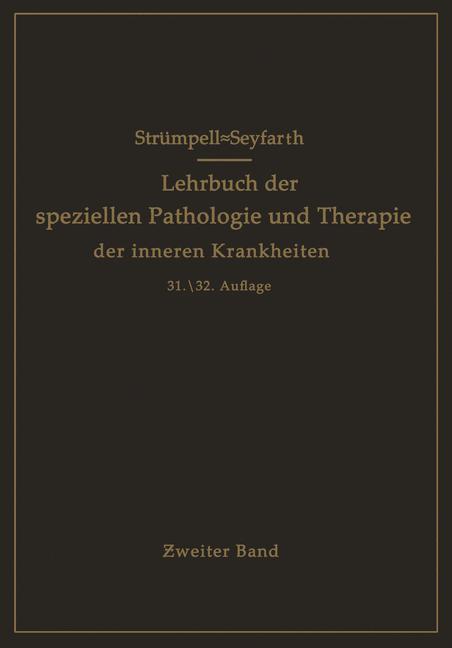 Lehrbuch der speziellen Pathologie und Therapie der inneren Krankheiten für Studierende und Ärzte