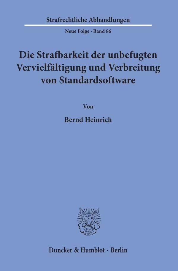 Die Strafbarkeit der unbefugten Vervielfältigung und Verbreitung von Standardsoftware.