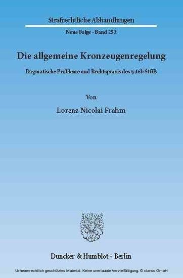 Die allgemeine Kronzeugenregelung.