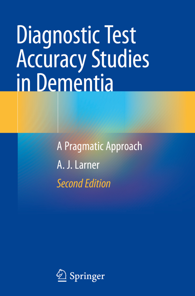 Diagnostic Test Accuracy Studies in Dementia