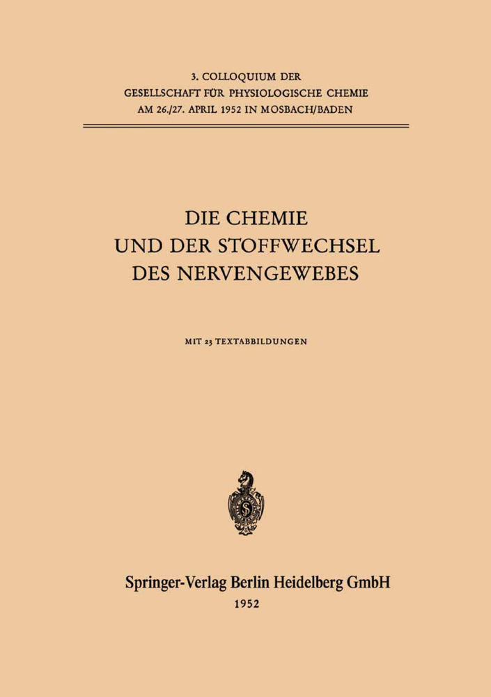 Die Chemie und der Stoffwechsel des Nervengewebes