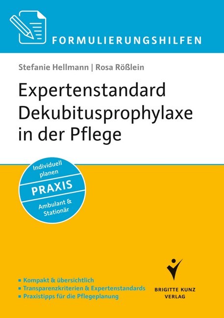 Formulierungshilfen Expertenstandard Dekubitusprophylaxe in der Pflege