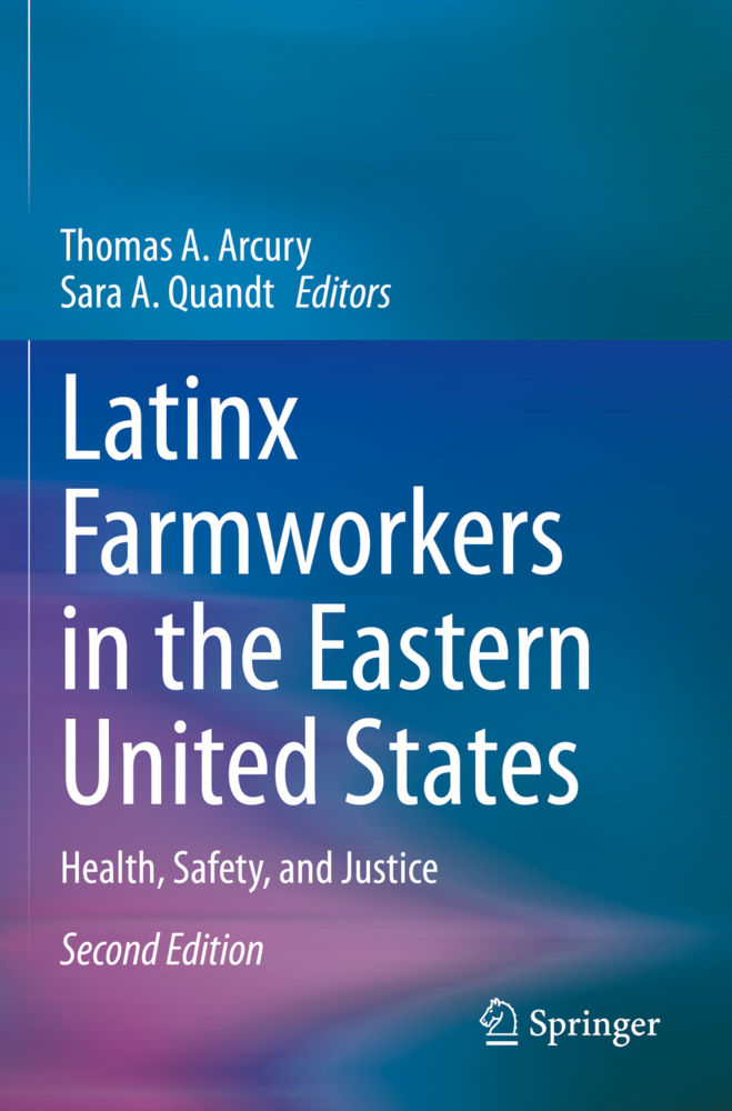 Latinx Farmworkers in the Eastern United States