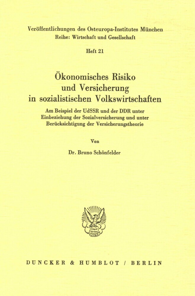 Ökonomisches Risiko und Versicherung in sozialistischen Volkswirtschaften.