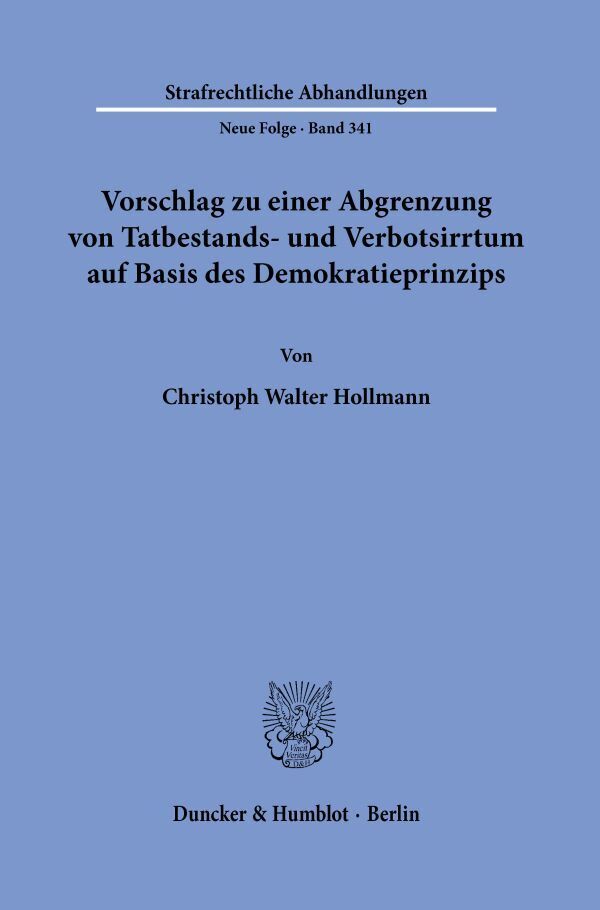 Vorschlag zu einer Abgrenzung von Tatbestands- und Verbotsirrtum auf Basis des Demokratieprinzips