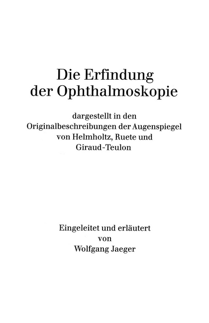 Die Erfindung der Ophthalmoskopie