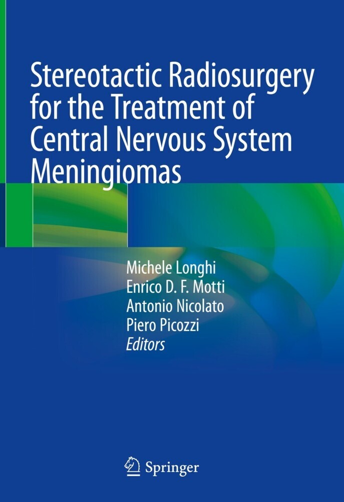 Stereotactic Radiosurgery for the Treatment of Central Nervous System Meningiomas