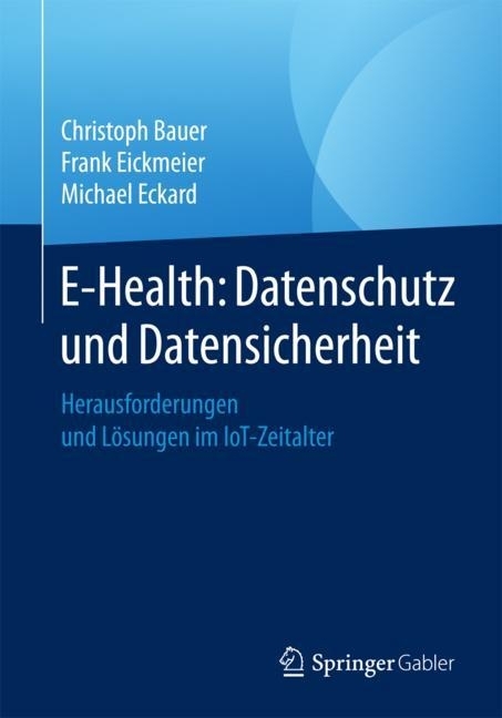 E-Health: Datenschutz und Datensicherheit