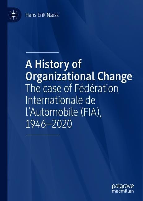 A History of Organizational Change