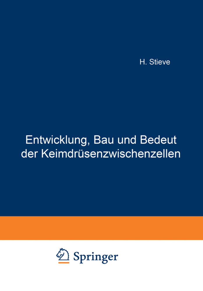 Entwicklung, Bau und Bedeutung der Keimdrüsenzwischenzellen