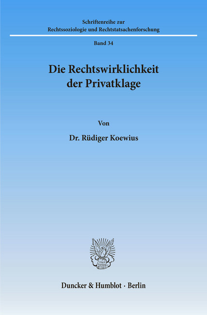 Die Rechtswirklichkeit der Privatklage.